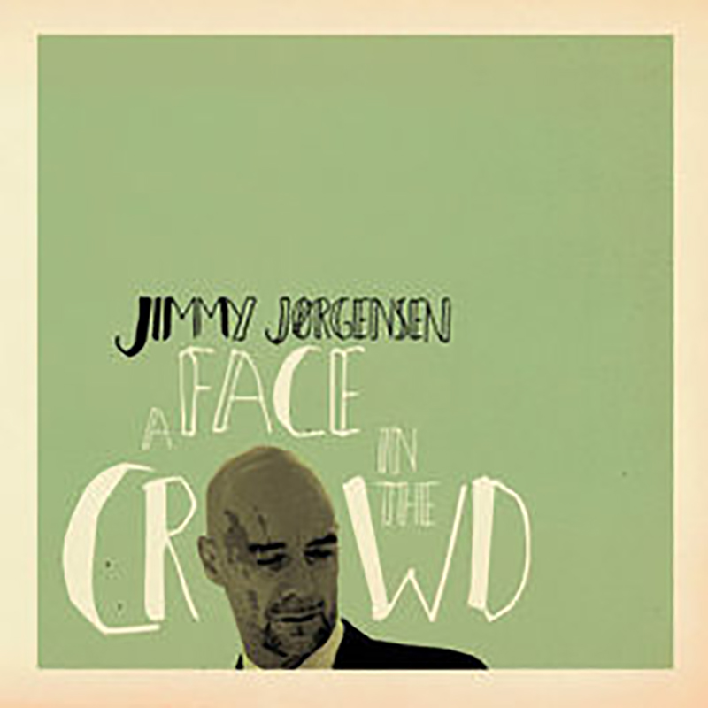 jimmij_faceinthecrowd Mød Jimmy Jørgensen den 10. september i Rejsestalden.